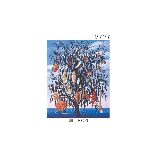 Spirit of Eden - TALK TALK
