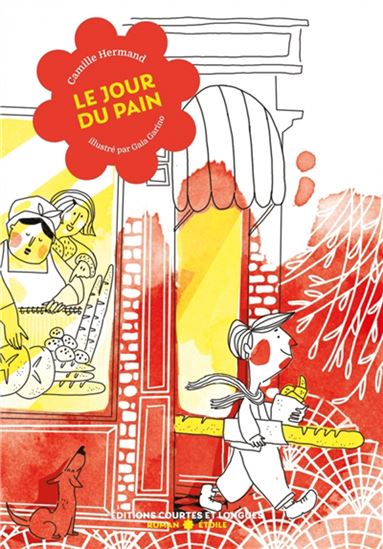 Le Jour du pain - CAMILLE HERMAND - GAIA GARINO