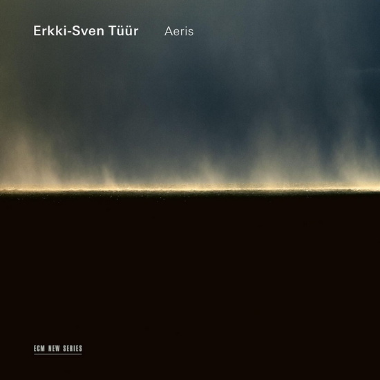 Erkki-Sven Tüür: Aeris - ESTONIAN NATIONAL SYMPH. ORCH. - O ELTS