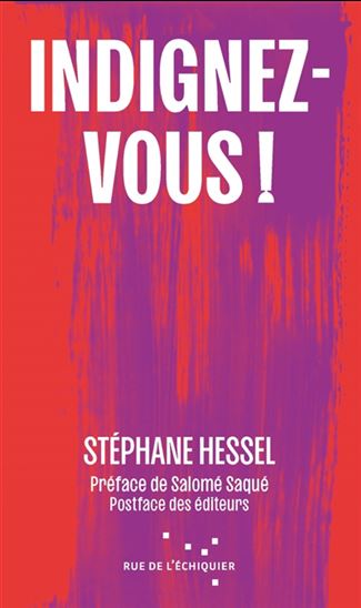 Indignez-vous ! N. éd. - STÉPHANE HESSEL