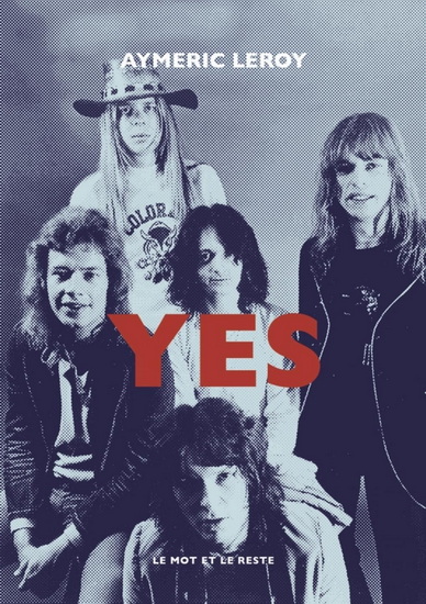 Yes N. éd. - AYMERIC LEROY