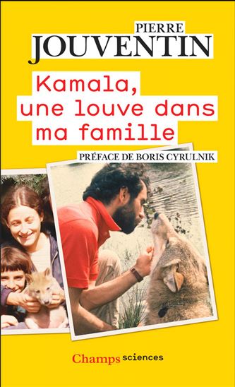 Kamala, une louve dans ma famille - PIERRE JOUVENTIN