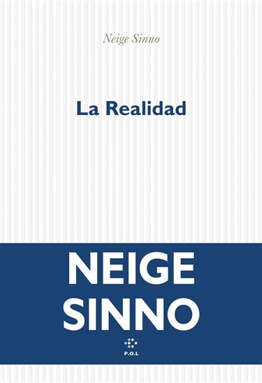 La Realidad - NEIGE SINNO