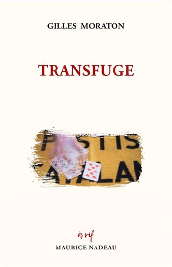 Transfuge - GILLES MORATON