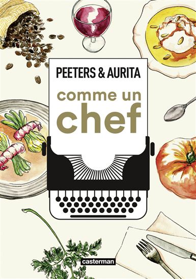 Comme un chef Éd. petit format - BENOÎT PEETERS - AURÉLIA AURITA