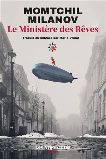 Le Ministère des rêves - MOMTCHIL MILANOV