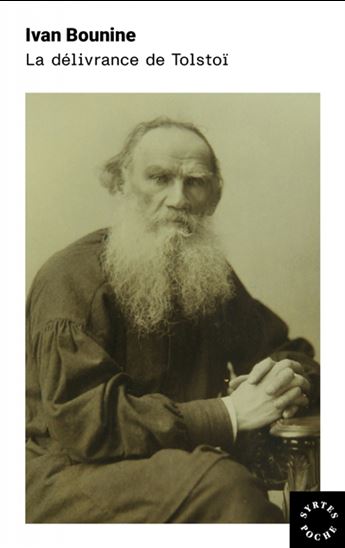 La Délivrance de Tolstoï - IVAN ALEXEEVITCH BOUNINE