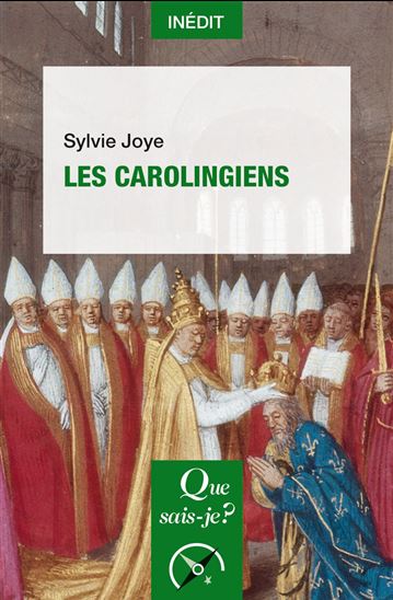 Les Carolingiens - SYLVIE JOYE