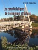 Caractéristiques de aluminium structural - DENIS BEAULIEU