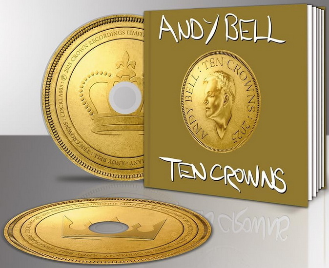 Ten Crowns (Deluxe edition)(2CD) - ANDY BELL