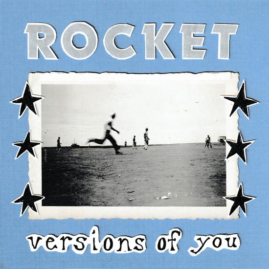 Versions Of You (EP) (Vinyle) - ROCKET