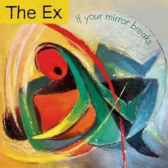 If Your Mirror Breaks - EX