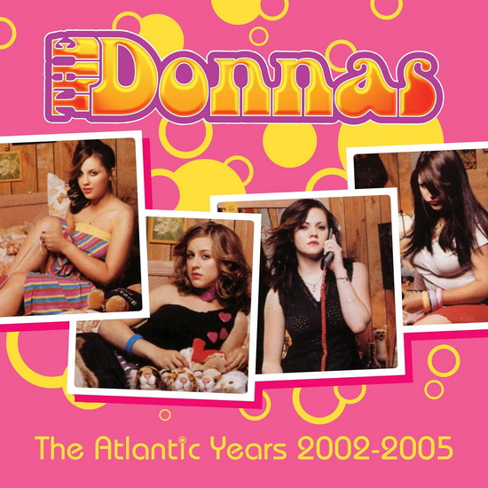 Atlantic Years 2002-2005 (3CD) - THE DONNAS