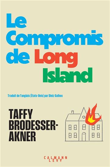 Le Compromis de Long Island - TAFFY BRODESSER-AKNER