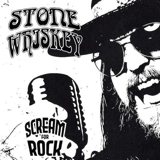 Scream For Rock - STONE WHISKEY