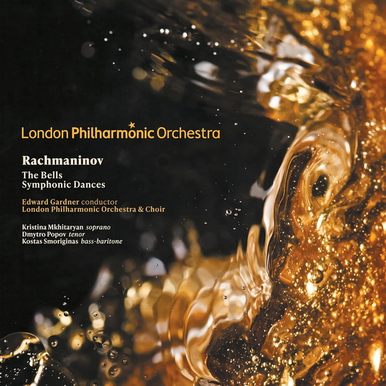 Rachmaninov: The Bells & Symphonic Dances - EDWARD GARDNER - LONDON PHIL. ORCH.
