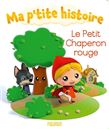 Le Petit Chaperon rouge - NATHALIE BÉLINEAU, ALEXIS NESME