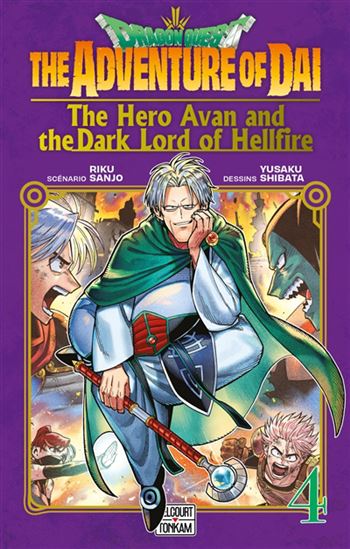 Dragon Quest : the adventure of Daï : the hero Avan and the dark lord of hellfire #04 - RIKU SANJO - YÛSAKU SHIBATA