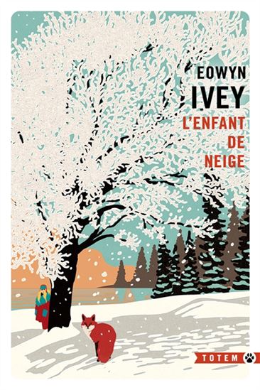 L&#39;Enfant de neige - EOWYN IVEY