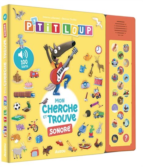 P&#39;tit Loup : mon cherche et trouve sonore - ORIANNE LALLEMAND - ÉLÉONORE THUILLIER
