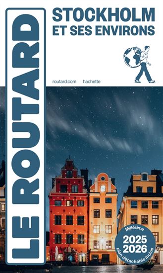 Stockholm et ses environs : 2025-2026 - PHILIPPE GLOAGUEN
