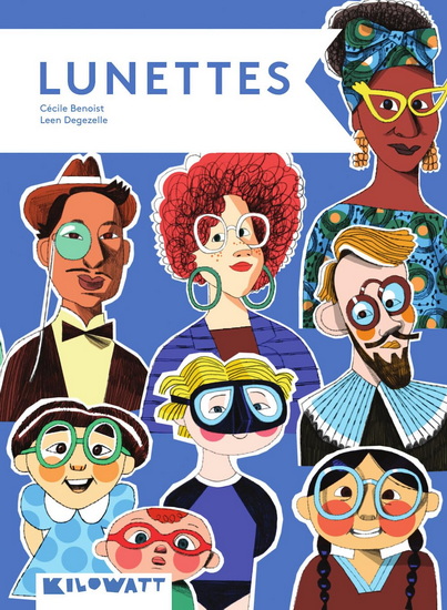 Lunettes - CÉCILE BENOIST - LEEN DEGEZELLE