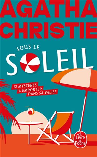 Sous le soleil : 12 mystères à emporter dans sa valise - AGATHA CHRISTIE