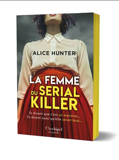 La Femme du serial killer - ALICE HUNTER