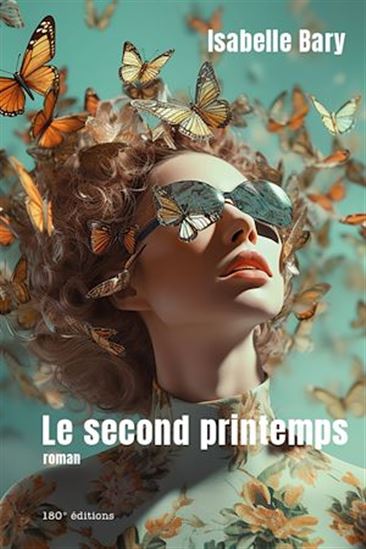 Le second printemps - ISABELLE BARY