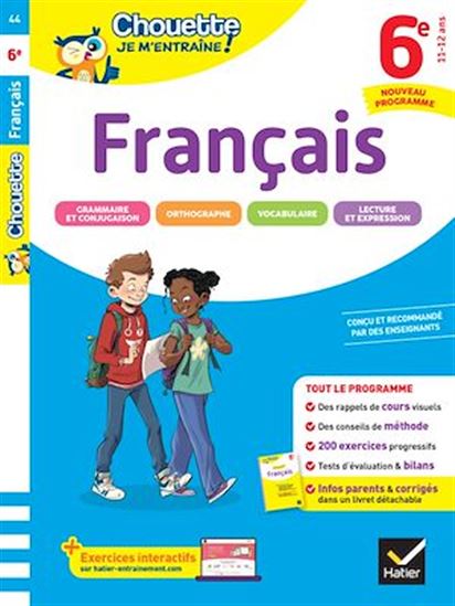 Chouette Je m&#39;entraîne - Français 6e Nouveau programme - BLANDINE COSSA - THIERRY MARQUETTY