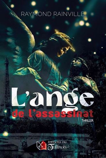 L&#39;Ange de l&#39;assassinat - RAYMOND RAINVILLE