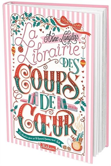 La Librairie des coups de cœur : 25 chapitres pour qu&#39;ils trouvent l&#39;amour avant Noël - ANNE LANGLOIS