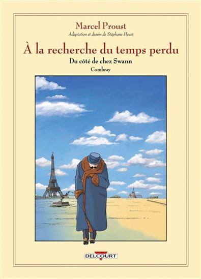 Combray T.01 N. éd. revue et augmentée - STÉPHANE HEUET