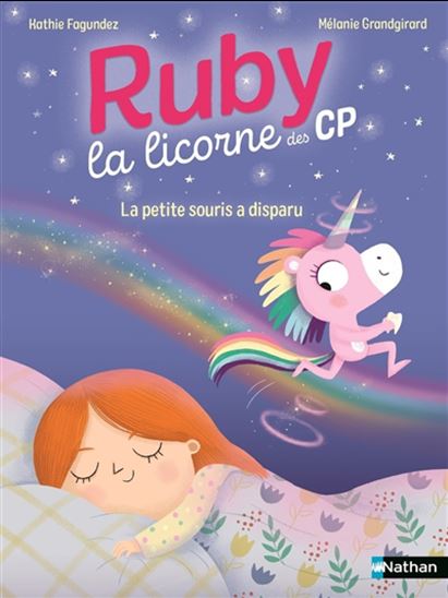 La Petite souris a disparu - KATHIE FAGUNDEZ - MÉLANIE GRANDGIRARD