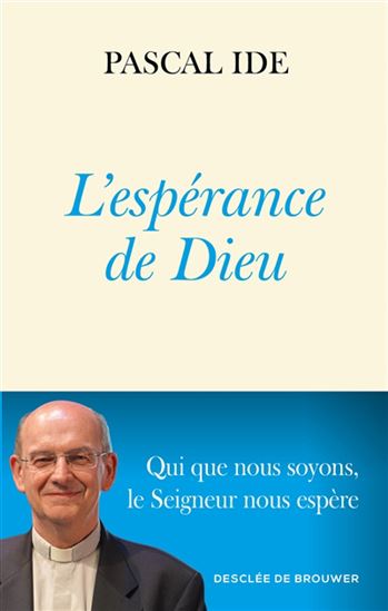 L&#39;Espérance de Dieu - PASCAL IDE