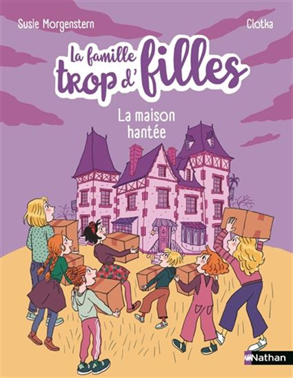 La Maison hantée - SUSIE MORGENSTERN - CLOTKA