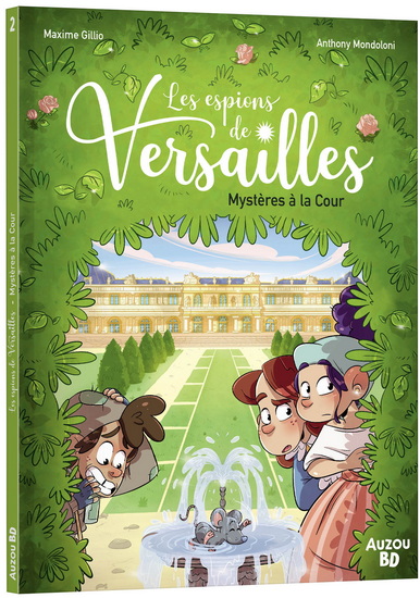 Mystères à la cour #02 - MAXIME GILLIO - ANTHONY MONDOLONI