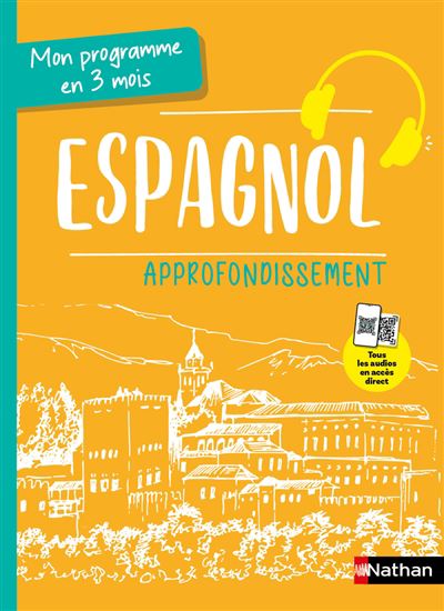 Espagnol, approfondissement : mon programme en 3 mois - JUAN GONZALEZ