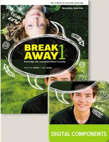 Break Away - Secondary 1 Activity Book with Grammar Booklet and Digital Components (12-month) - PHILIPPA PARKS - CARA WEBB
