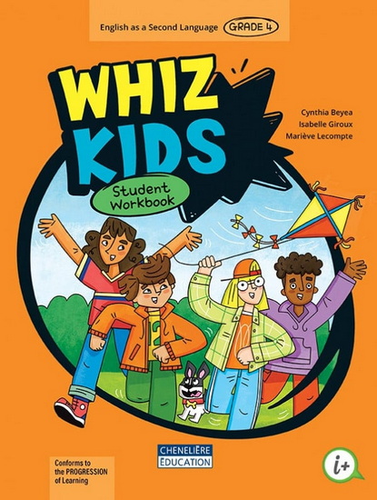 Whiz Kids - Grade 4: Student Workbook - Print version - CYNTHIA BEYEA & AL