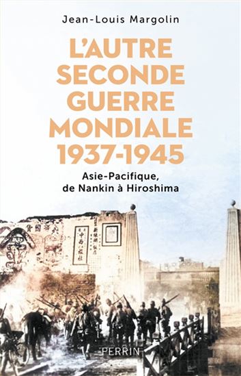 La Guerre d&#39;Asie Pacifique - JEAN-LOUIS MARGOLIN