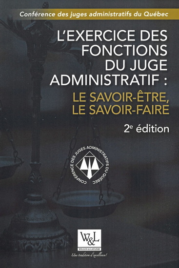 L&#39;Exercice des fonctions du juge administratif : Le savoir-être, le savoir-faire 2e éd. - LYNE LAVERGNE & AL