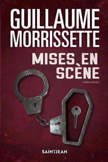 Mises en scène - GUILLAUME MORRISSETTE