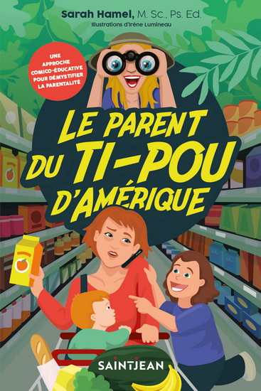 Le Parent du ti-pou d&#39;Amérique - SARAH HAMEL