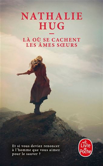 Là où se cachent les âmes soeurs - NATHALIE HUG