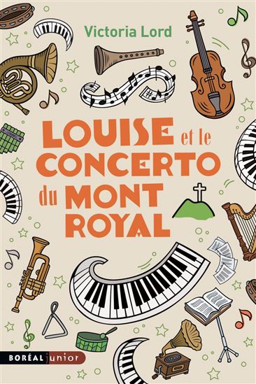 Louise et le concerto du mont Royal - VICTORIA LORD