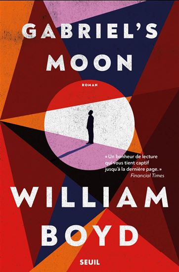 Gabriel&#39;s moon - WILLIAM BOYD