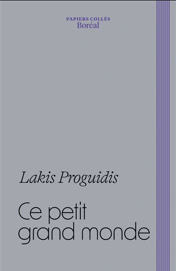 Ce petit grand monde - LAKIS PROGUIDIS