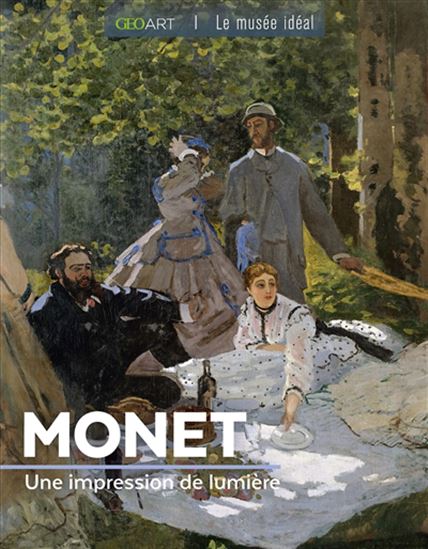 Monet : une impression de lumière - SYLVIE GIRARD-LAGORCE