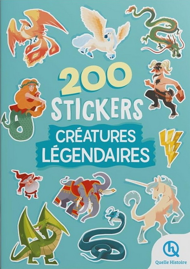 200 stickers : Créatures légendaires - BRUNO WENNAGEL & AL